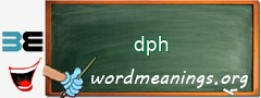 WordMeaning blackboard for dph